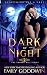 Dark of Night by Emily Goodwin