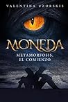 Moneda: Metamorfo...