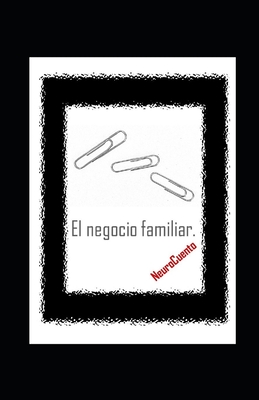 El negocio familiar. NeuroCuento.