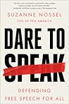 Dare to Speak by Suzanne Nossel