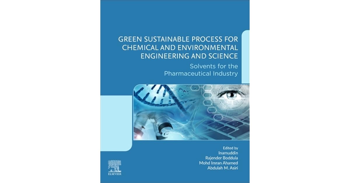 Green Sustainable Process for Chemical and Environmental Engineering