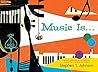 Music Is... by Stephen T. Johnson