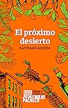 El próximo desierto