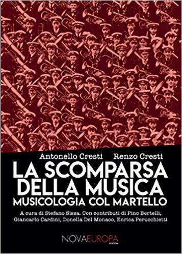 La scomparsa della musica - Musicologia col martello