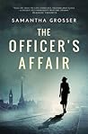 The Officer's Affair: A Novel of World War II (Echoes of War)