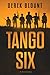 Tango Six: A Screenplay