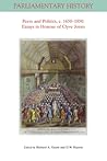 Peers and Politics, c. 1650 - 1850: Essays in Honour of Clyve Jones (Parliamentary History Book Series)
