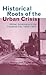 Historical Roots of the Urban Crisis: African Americans in the Industrial City, 1900-1950