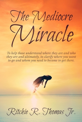 The Mediocre Miracle (1)