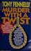 Murder with a Twist (Matt Sinclair, #1-2)