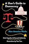 A User's Guide to Democracy by Nick Capodice