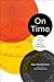 On Time by Kenneth C. Mondschein