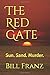The Red Gate: Sun. Sand. Mu...