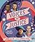 Voices of Justice: Poems ab...