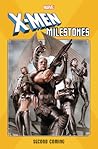 X-Men Milestones by Craig Kyle