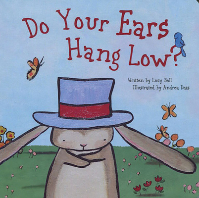 Do Your Ears Hang Low? (Board Book)