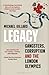Legacy: Gangsters, Corruption and the London Olympics