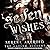 Seven Wishes (Caelum Trilog...