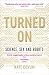 Turned On by Kate Devlin