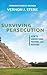Surviving Persecution: How ...