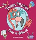 Miss Mingo and the 100th Day of School