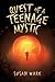 Quest of a Teenage Mystic