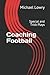 Coaching Football by MR Michael Lowry