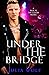 Under The Bridge (Blue is the Color, #4)