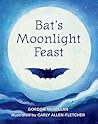 Bat's Moonlight Feast by Gordon McMillan
