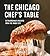 The Chicago Chef's Table: E...