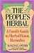 The people's herbal: A family guide to herbal home remedies