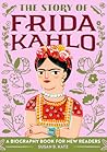 The Story of Frida Kahlo by Susan B. Katz