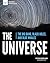 The Universe: The Big Bang,...