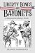 Liberty Bonds and Bayonets:...