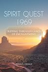 Spirit Quest 1969 by Ronald J. Schulz
