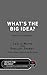 What's the Big Idea?: Nonfi...