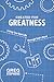 Created for Greatness by Greg Stephens