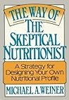 The Way of the Skeptical Nutritionist