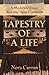 Tapestry of a Life: A Moder...