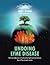 Undoing Lyme Disease: How to Make Your Mitochondria Fight Lyme Borreliosis by Surfing Oxygen Waves