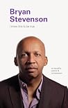 I Know This to be True: Bryan Stevenson (I Know This to be True)