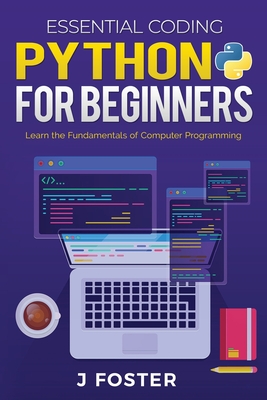 Python for Beginners: Learn the Fundamentals of Computer Programming (2)