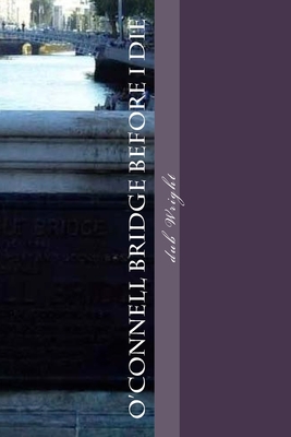 O'Connell Bridge Before I Die: Christian - Lite