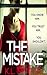 The Mistake