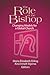 The Role of the Bishop: Changing Models for a Global Church