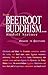 From Beetroot to Buddhism . . .: Answers to Questions (CW 353)