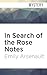 In Search of the Rose Notes