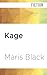 Kage (The Kage Trilogy, 1)