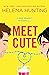 Meet Cute by Helena Hunting Meet Cute by Helena Hunting