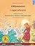 Villijoutsenet - I cigni selvatici (suomi - italia): Kaksikielinen lastenkirja perustuen Hans Christian Andersenin satuun, äänikirja saatavilla ... Kaksikieliset Kuvakirjat) (Finnish Edition)